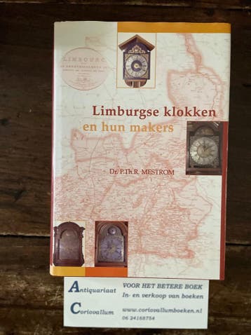 Limburgse klokken en hun makers 9789090108575 P.T.R. Mestrom, Verzenden, Zo goed als nieuw, P.T.R. Mestrom