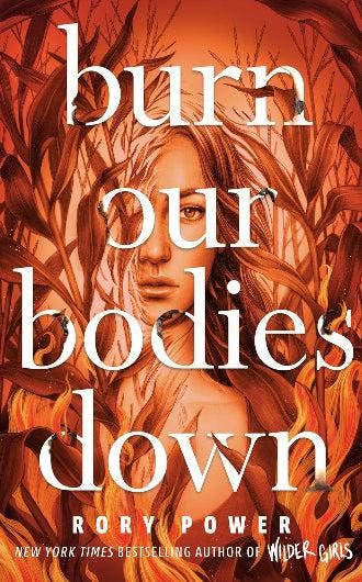 Burn Our Bodies Down - Engels - Rory Power - Paperback, Ophalen of Verzenden, Fictie, Rory Power, Zo goed als nieuw