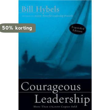 Courageous Leadership - Bill Hybels 9780310291572, Verzenden, Zo goed als nieuw, Bill Hybels
