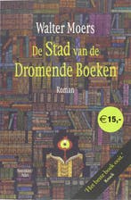 De Stad van de Dromende Boeken 9789089180117 Walter Moers, Verzenden, Gelezen, Walter Moers
