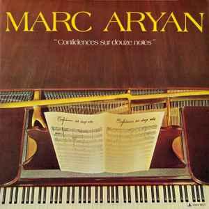 LP gebruikt - Marc Aryan - Confidences Sur Douze Notes (B..., Verzenden, Zo goed als nieuw, Overige formaten