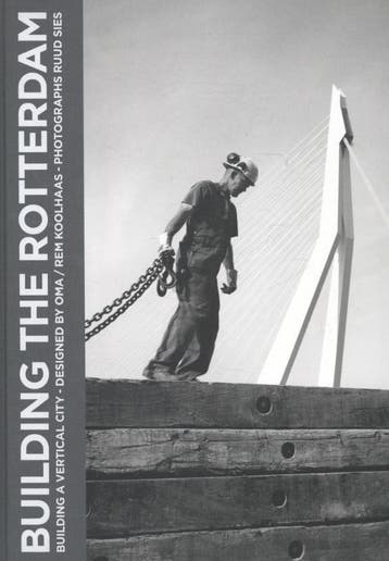 Building The Rotterdam | Ruud Sies & Marcel Mring, Boeken, Ophalen of Verzenden, Gelezen, Ruud Sies & Marcel Mring