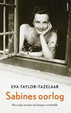 9789021340043 Sabines oorlog | Tweedehands, Verzenden, Zo goed als nieuw, Eva Taylor-Tazelaar