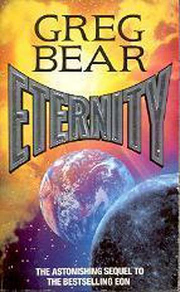 Eternity - Greg Bear 9780099706304, Verzenden, Gelezen, Greg Bear