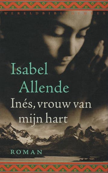 Inés, vrouw van mijn hart - Isabel Allende 9789028422001, Verzenden, Gelezen, Isabel Allende
