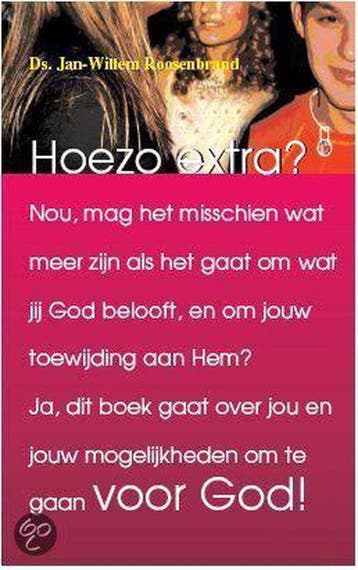 HOEZO EXTRA ? - J.W. Roosenbrand 9789055603046, Verzenden, Gelezen, J.W. Roosenbrand