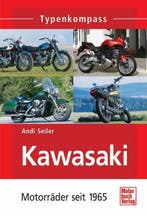 Kawasaki Motorräder seit 1965 (Typenkompass), Verzenden, Nieuw, Andi Seiler, Merk of Model