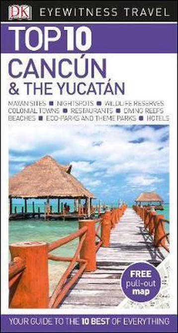 Cancún and the Yucatán / DK eyewitness top 10 travel guides, Verzenden, Zo goed als nieuw, Nick Rider