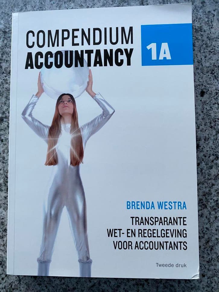 Compendium accountancy 1A wet- en regelgeving, Boeken, Economie, Management en Marketing, Management, Gelezen, Verzenden