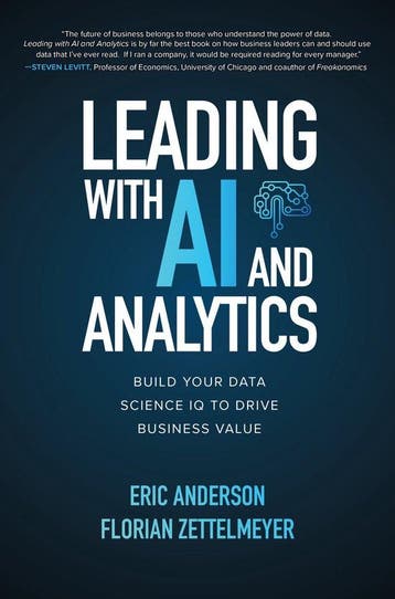 Leading with AI and Analytics: Build Your Data Science IQ to, Verzenden, Gelezen, Eric Anderson