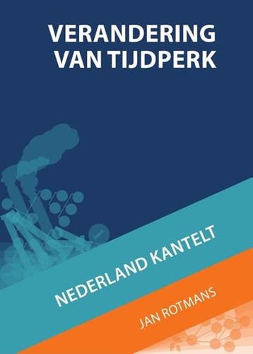 Verandering van tijdperk | 9789461040350 | Jan Rotmans ;, Ophalen of Verzenden, Zo goed als nieuw, Jan Rotmans ; Martijn Jeroen Linden ; Helen Toxopeus ; Sandra Verbrugg