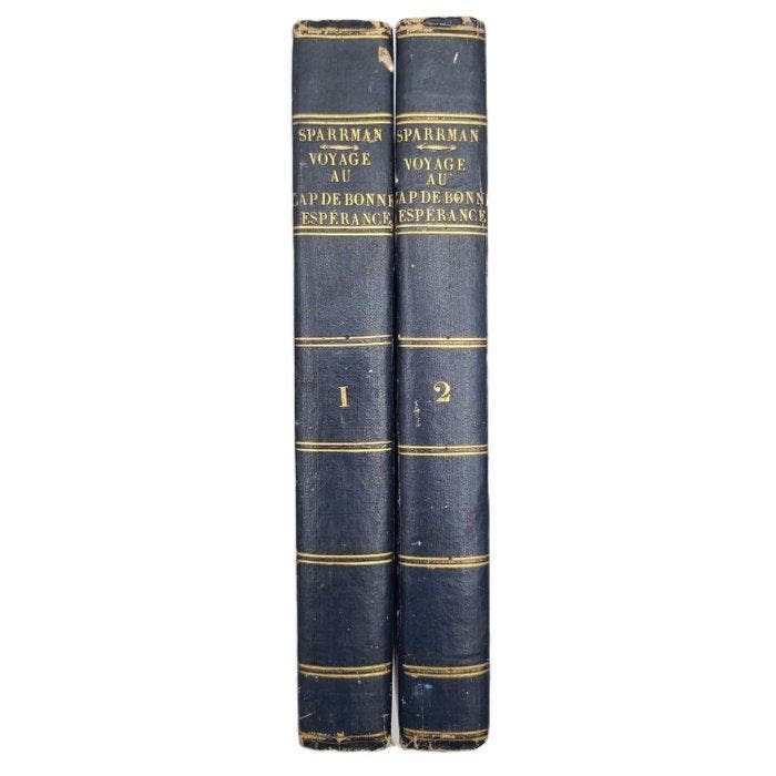 André Sparmann - Voyage au Cap de Bonne-Espérance - 1787, Antiek en Kunst, Antiek | Boeken en Bijbels