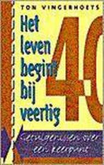 LEVEN BEGINT BIJ VEERTIG 9789055016136 T. Vingerhoets, Verzenden, Zo goed als nieuw, T. Vingerhoets