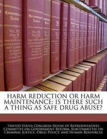 Harm Reduction or Harm Maintenance, Ophalen of Verzenden, Nieuw