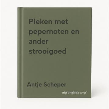 Pieken met pepernoten en ander strooigoed - Antje Scheper, Verzenden, Zo goed als nieuw, Antje Scheper