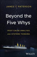9781394191055 Beyond the Five Whys James C. Paterson, Verzenden, Nieuw, James C. Paterson