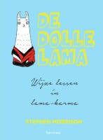 De dolle lama 9789000367337 Stephen Morrison, Verzenden, Zo goed als nieuw, Stephen Morrison
