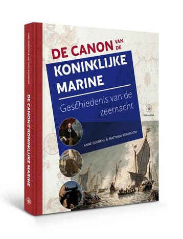 De canon van de Koninklijke Marine - Anne Doedens, Boeken, Verzenden, Zo goed als nieuw, Anne Doedens