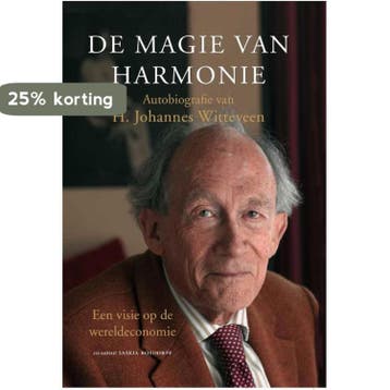 De magie van harmonie - H.J. Witteveen 9789491363078, Verzenden, Zo goed als nieuw, H.J. Witteveen