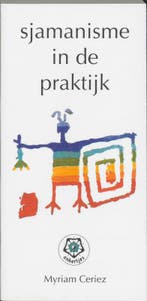 Sjamanisme in de praktijk / Ankertjes / 226 9789020200966, Verzenden, Gelezen, Myriam Ceriez
