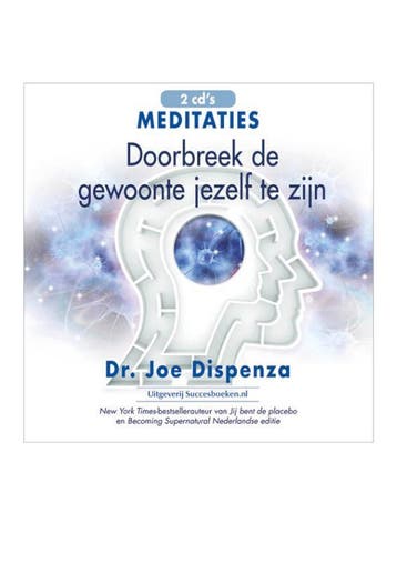 Doorbreek Je Gewoonte Meditaties | Joe Dispenza | Nieuw, Ophalen of Verzenden, Nieuw, Joe Dispenza