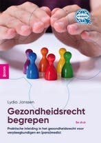 9789024437139 Gezondheidsrecht begrepen | Tweedehands, Verzenden, Zo goed als nieuw, Lydia Janssen