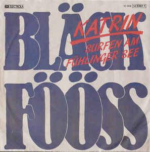 Single vinyl / 7 inch - BlÃ¤ck FÃ¶Ã¶ss - Katrin, Verzenden, Zo goed als nieuw, 7 inch, Pop