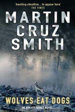 Wolves Eat Dogs 9780330435864 Martin Cruz Smith, Verzenden, Gelezen, Martin Cruz Smith
