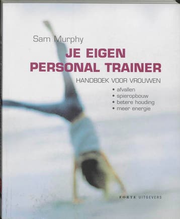 Je eigen personal trainer - Sam Murphy 9789058776242, Verzenden, Gelezen, Sam Murphy