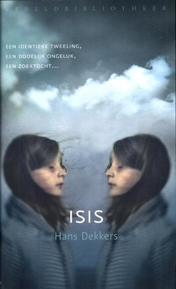 Isis - Hans Dekkers 9789028424548, Verzenden, Gelezen, Hans Dekkers