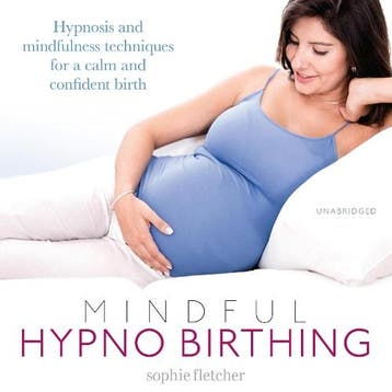 Mindful Hypnobirthing: Hypnosis and Mindfulness Techniques, Boeken, Verzenden, Nieuw