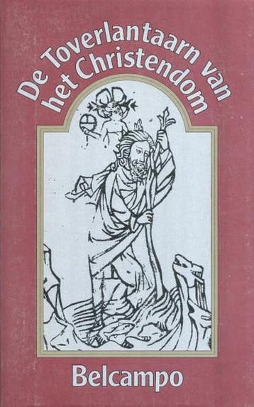 TOVERLANTAARN CHRISTENDOM - Belcampo 9789021505381, Boeken, Verzenden, Gelezen, Belcampo