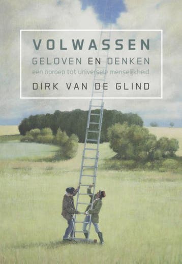 Volwassen Geloven En Denken | Dirk Glind | Nieuw, Boeken, Ophalen of Verzenden, Nieuw, Dirk Glind