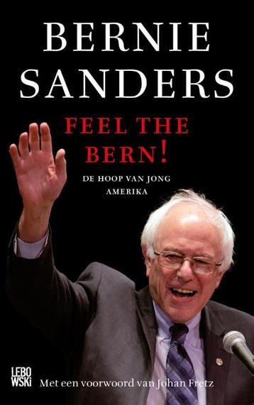 Feel the Bern! - Huck Gutman 9789048844722, Verzenden, Zo goed als nieuw, Huck Gutman