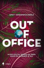 Out of office 9789463930260 Griet Vandenhouweele, Verzenden, Zo goed als nieuw, Griet Vandenhouweele