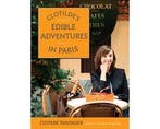 Clotildes Edible Adventures In Paris - Clotildes Edible, Boeken, Reisgidsen, Ophalen of Verzenden, Nieuw