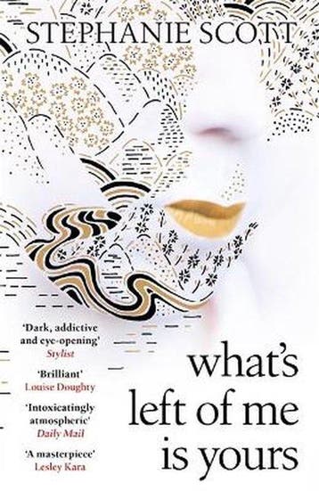 Whats Left of Me is Yours - Stephanie Scott 9781474610896, Verzenden, Gelezen, Stephanie Scott
