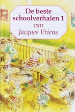 De beste schoolverhalen 9789047503361 Jacques Vriens, Boeken, Kinderboeken | Jeugd | 10 tot 12 jaar, Verzenden, Zo goed als nieuw