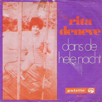 vinyl single 7 inch - Rita Deneve - Dans De Hele Nacht /..., Verzenden, Zo goed als nieuw, 7 inch, Nederlandstalig