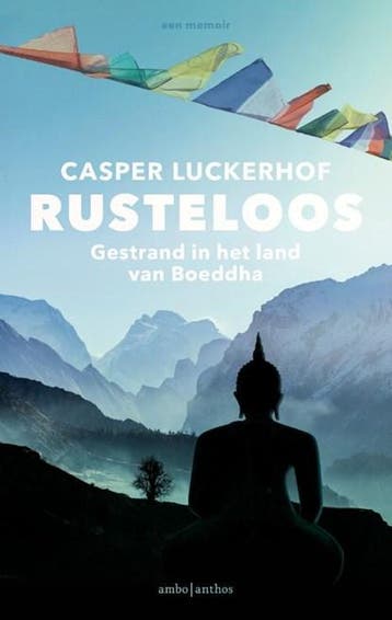 Rusteloos | 9789026354861 | Casper Luckerhof, Boeken, Zo goed als nieuw, Casper Luckerhof