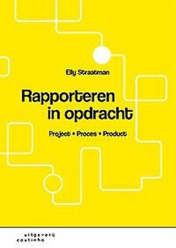9789046907504 Rapporteren in opdracht Elly Straatman, Verzenden, Nieuw, Elly Straatman
