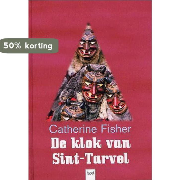 De Klok Van Sint Travel 9789050164665 Catherine Fisher, Boeken, Kinderboeken | Jeugd | 10 tot 12 jaar, Zo goed als nieuw, Verzenden