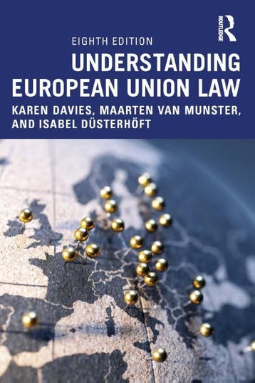 Understanding European Union Law 9781032071374, Verzenden, Zo goed als nieuw