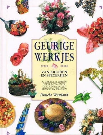 GEURIGE WERKJES VAN KRUIDEN SPECERIJEN - P. Westland, Verzenden, Gelezen, P. Westland
