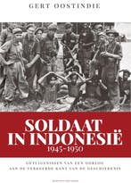 Soldaat in Indonesië 1945-1950 9789035143494 Gert Oostindie, Boeken, Verzenden, Gelezen, Gert Oostindie