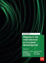 Wegwijs in het Internationaal en Europees Belastingrecht /, Verzenden, Zo goed als nieuw, H.M. Pit