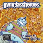cd - Gym Class Heroes - As Cruel As School Children, Verzenden, Zo goed als nieuw