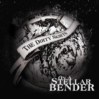 cd - The Dirty Skirts - On A Stellar Bender, Cd's en Dvd's, Cd's | Overige Cd's, Zo goed als nieuw, Verzenden