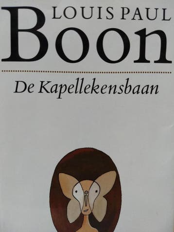 De Kapellekensbaan, of De 1ste illegale roman van Boontje /, Verzenden, Zo goed als nieuw, L.P. Boon