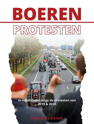 Boerenprotesten - Mark Mensink 9789082458398, Verzenden, Gelezen, Mark Mensink
